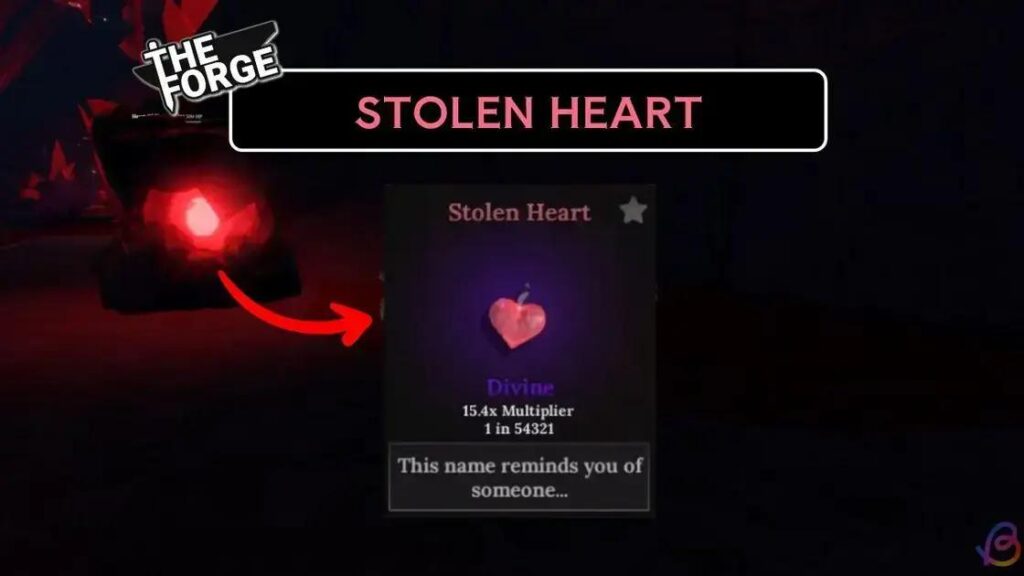 Como Conseguir o Stolen Heart em The Forge: Guia Completo