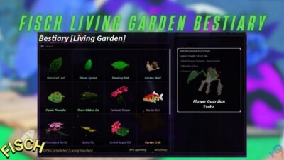 Living Garden Bestiary Fisch - Concluir Bestiário do Jardim Vivo no Fisch: Guia Completo