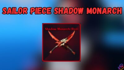 Shadow Monarch - Como Obter Shadow Monarch em Sailor Piece