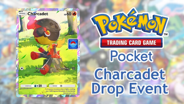 Charcadet Drop - Pokemon TCG Event: Missões, Cartas Promo e Prêmios Grátis