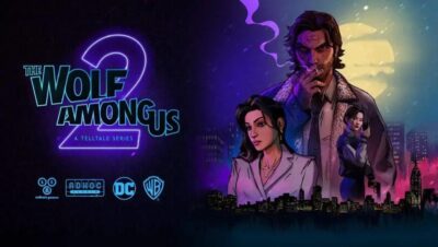 The Wolf Among Us 2: Rumores de outro reboot na produção do jogo