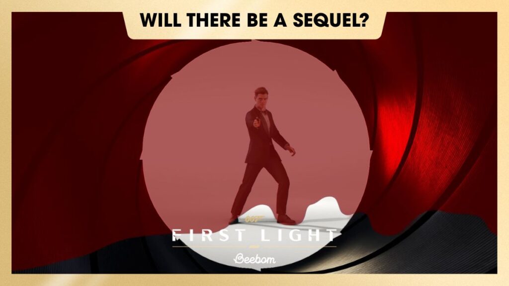 007 First Light - 007 First Light Sequência Confirmada?