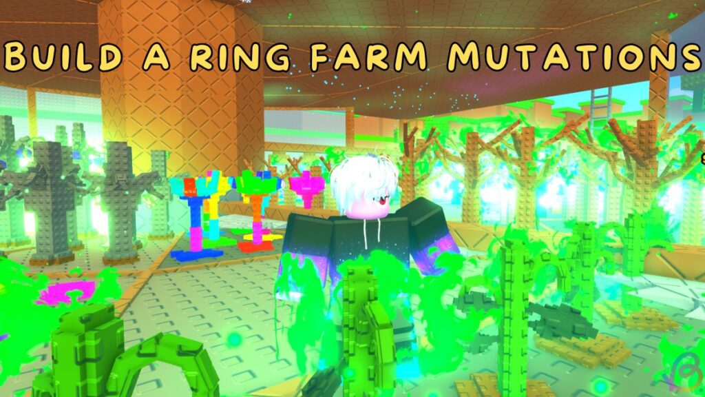 Build a Ring Farm - Todas as Mutations de Build a Ring Farm