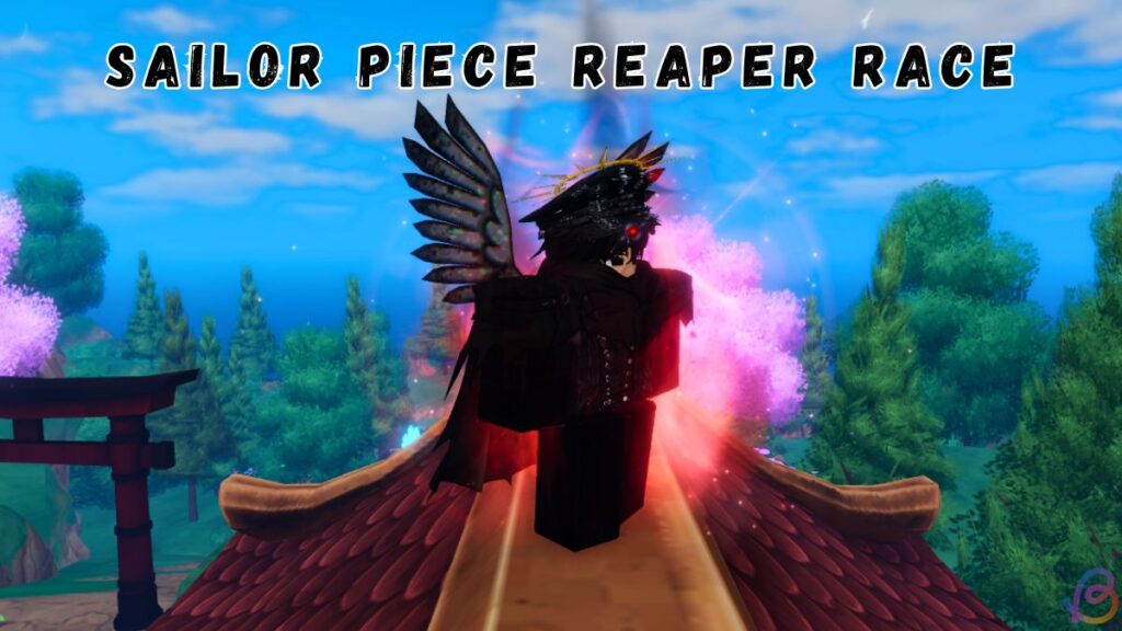 Reaper race - How to Unlock Reaper Race in Sailor Piece