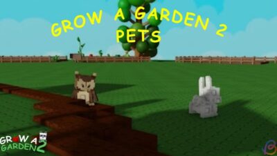 Grow a Garden 2 - Guia de Pets do Grow a Garden 2