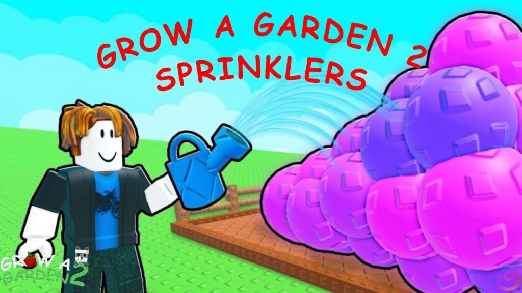 Grow a Garden 2 - Guia de Aspersores do Grow a Garden 2
